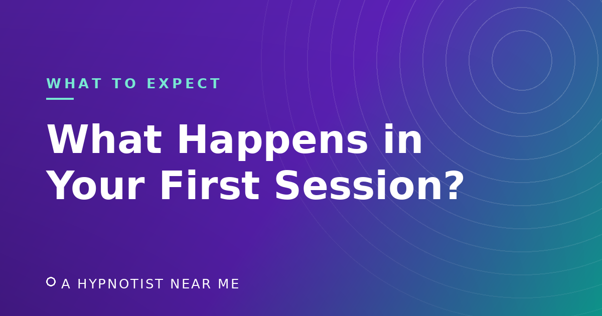 What Happens in a First Hypnotherapy Session? A Step-by-Step Walkthrough
